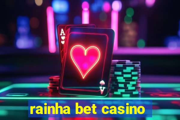 rainha bet casino